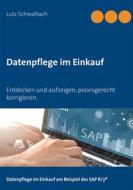 Ebook Datenpflege im Einkauf di Lutz Schwalbach edito da Books on Demand