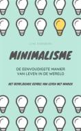 Ebook MINIMALISME...De Eenvoudigste Manier Van Leven In De Wereld di Luke Eisenberg edito da Books on Demand