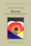 Ebook Ricordi di Learco Learchi d'Auria edito da West Press Editrice