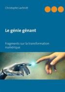 Ebook Le génie gênant di Christophe Lachnitt edito da Books on Demand