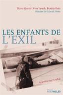 Ebook Les Enfants de l&apos;exil di Diana Guelar, Vera Jarach, Beatriz Ruiz edito da Intervalles
