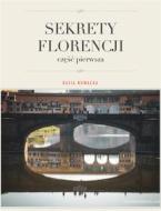 Ebook Sekrety Florencji di Katarzyna Nowacka edito da e-bookowo