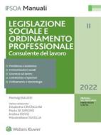 Ebook Legislazione sociale e ordinamento professionale - Consulente del lavoro di Pierluigi Rausei edito da Ipsoa