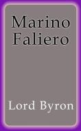 Ebook Marino Faliero di lord byron edito da lord byron