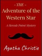 Ebook The Adventure of the Western Star di Agatha Christie edito da Andura Publishing
