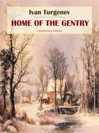 Ebook Home of the Gentry di Ivan Turgenev edito da E-BOOKARAMA