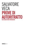 Ebook Prove di autoritratto di Salvatore Veca edito da Mimesis Edizioni
