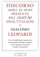 Ebook Discorso sopra lo stato presente dei costumi degl’italiani di Giacomo Leopardi edito da Piano B edizioni
