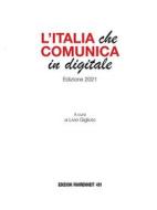 Ebook L&apos;Italia che comunica in digitale di Livio Gigliuto edito da Edizioni Fahrenheit 451 di Fahrenheit 451 Srl
