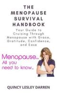 Ebook The Menopause Survival Handbook di Quincy Lesley Darren edito da Quincy Lesley Darren