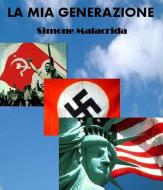 Ebook La mia generazione di Simone Malacrida edito da Simone Malacrida