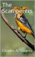 Ebook The Scamperers di Charles A. Stearns edito da iOnlineShopping.com