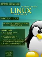 Ebook Linux. Corso completo. Livello 2 di Alessandro Di Nicola edito da Area51 Publishing