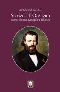 Ebook Storia di F. Ozanam di Giorgio Bernardelli edito da Lindau