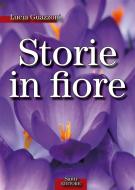 Ebook Storie in fiore di Lucia Guazzoni edito da Santi Editore