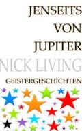 Ebook Jenseits von Jupiter di Nick Living edito da Books on Demand