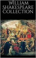 Ebook William Shakespeare Collection di William Shakespeare edito da Books on Demand