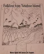 Ebook Folklore from Yetaboo Island di Minerva Kapaldi, Karlii Jannson, The Croyawms edito da BookRix