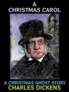 Ebook A Christmas Carol di Charles Dickens edito da Diamond Book Publishing