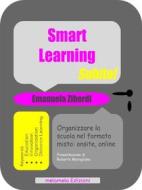 Ebook Smart Learning Subito! di Emanuela Zibordi edito da Emanuela Zibordi