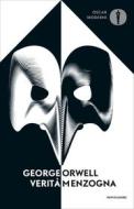 Ebook Verità / Menzogna di Orwell George edito da Mondadori