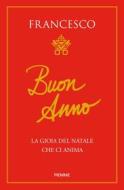 Ebook Buon Anno di Papa Francesco edito da Piemme