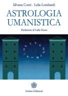Ebook Astrologia umanistica di Conti Silvana, Lombardo Lelia edito da Anima Edizioni