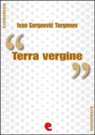 Ebook Terra Vergine (????) di Ivan Sergeevi? Turgenev edito da Kitabu