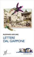 Ebook Lettere dal Giappone di Kipling Rudyard edito da O barra O