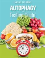 Ebook Autophagy and Fasting Guide di Michael Del Buono edito da BooxAI