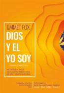 Ebook Dios y el Yo Soy di Emmet Fox edito da Editorial Señora Porteña