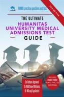 Ebook The Ultimate Humanitas University Medical Admissions Test Guide di Dr Rohan Agarwal edito da RAR Medical Services Ltd