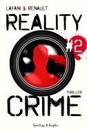 Ebook Reality Crime #2 di Renault Gautier, Lafani Florian edito da Sperling & Kupfer