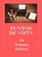 Ebook Puntos de vista di Simona Ruffini edito da Simona Ruffini