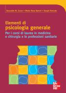 Ebook Elementi di psicologia generale di Gesualdo Zucco, Roncato Sergio, Maria Rosa Baroni edito da McGraw-Hill Education (Italy)