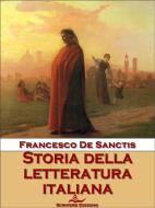 Ebook Storia della letteratura italiana di Francesco De Sanctis edito da Scrivere