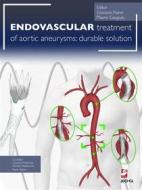 Ebook Endovascular treatment of aortic aneurysms: durable solution di Giovanni Nano, Mauro Gargiulo edito da Medea Edizioni