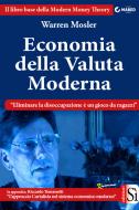 Ebook Economia della Valuta Moderna di Warren Mosler edito da MABED - Edizioni Sì