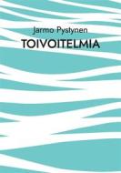 Ebook Toivoitelmia di Jarmo Pystynen edito da Books on Demand
