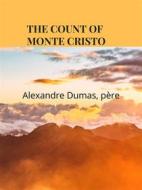 Ebook The Count Of Monte Cristo di Alexandre Dumas edito da Charles Fred