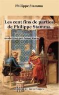 Ebook Les cent fins de parties de Philippe Stamma di Philippe Stamma edito da Books on Demand