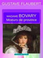 Ebook Madame Bovary di Gustave Flaubert edito da Raanan Editeur