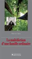 Ebook La malédiction d&apos;une famille ordinaire di Thierry Glaise edito da Servranx