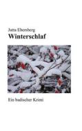 Ebook Winterschlaf di Jutta Ebersberg edito da Books on Demand