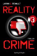 Ebook Reality Crime #3 di Renault Gautier, Lafani Florian edito da Sperling & Kupfer