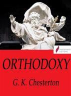 Ebook Orthodoxy di G. K. Chesterton edito da Passerino