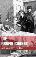 Ebook Die Gräfin Charny di Alexandre Dumas edito da Paperless