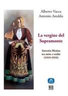 Ebook La vergine del Supramonte di Alberto Vacca, Antonio Areddu edito da NOR
