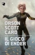 Ebook Il gioco di Ender di Card Orson Scott edito da Mondadori