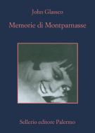 Ebook Memorie di Montparnasse di John Glassco edito da Sellerio Editore